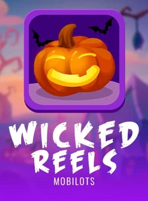 Wicked Reels