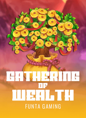 Gathering of Wealth