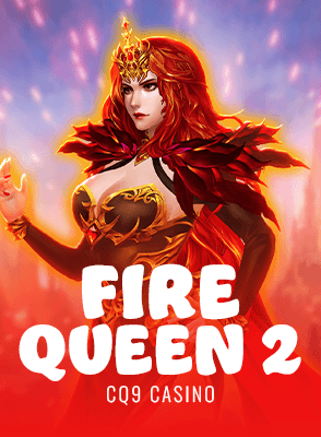 Fire Queen 2