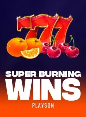 Super Burning Wins