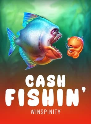 Cash Fishin'