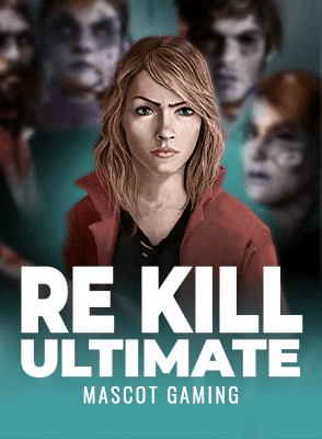 Re Kill Ultimate