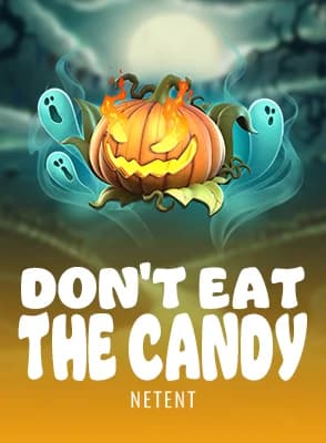 Don’t Eat the Candy