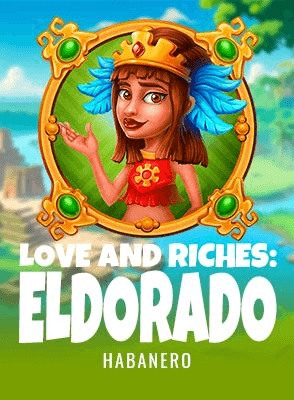 Love And Riches: Eldorado
