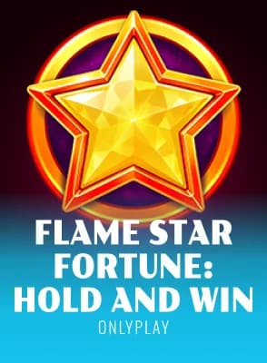Flame Star Fortune: Hold and Win