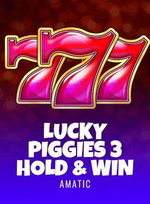 Lucky Piggies 3 Hold & Win