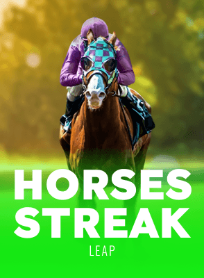 Horses Streak