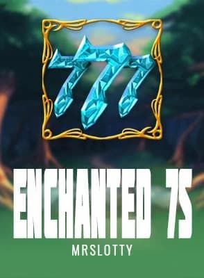 Enchanted 7s