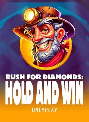 Rush for Diamonds: Hold and Win