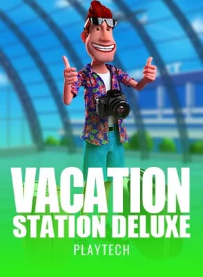 Vacation Station Deluxe