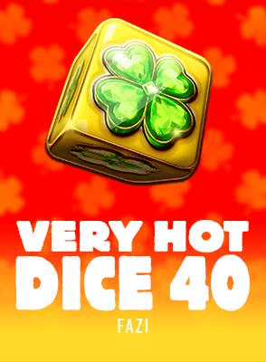 Very Hot Dice 40