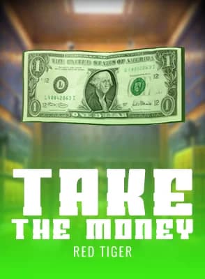 Take the Money