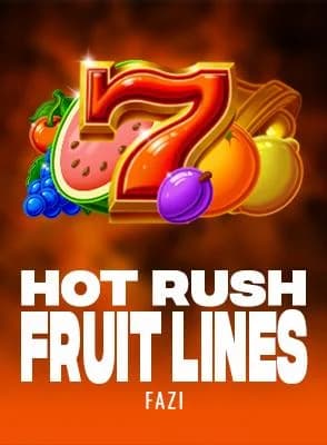 HOT RUSH Fruit Lines