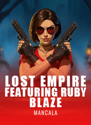 Lost Empire: Featuring Ruby Blaze