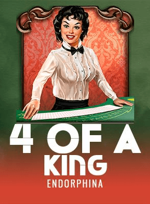 4 of a King